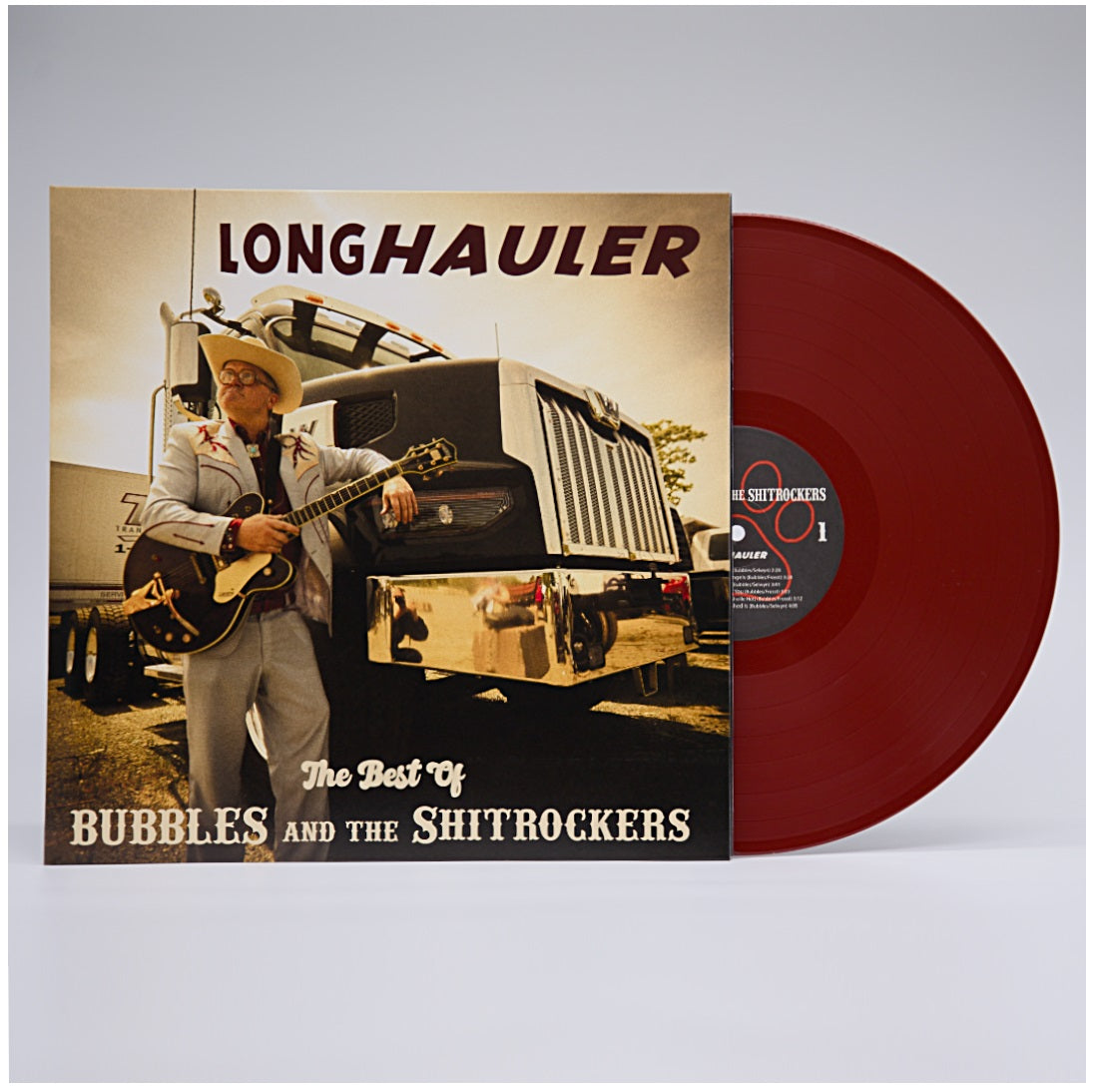 LIMITED EDITION LONGHAULER - The Best of Bubbles and the Shitrockers Longhauler Limited Edition